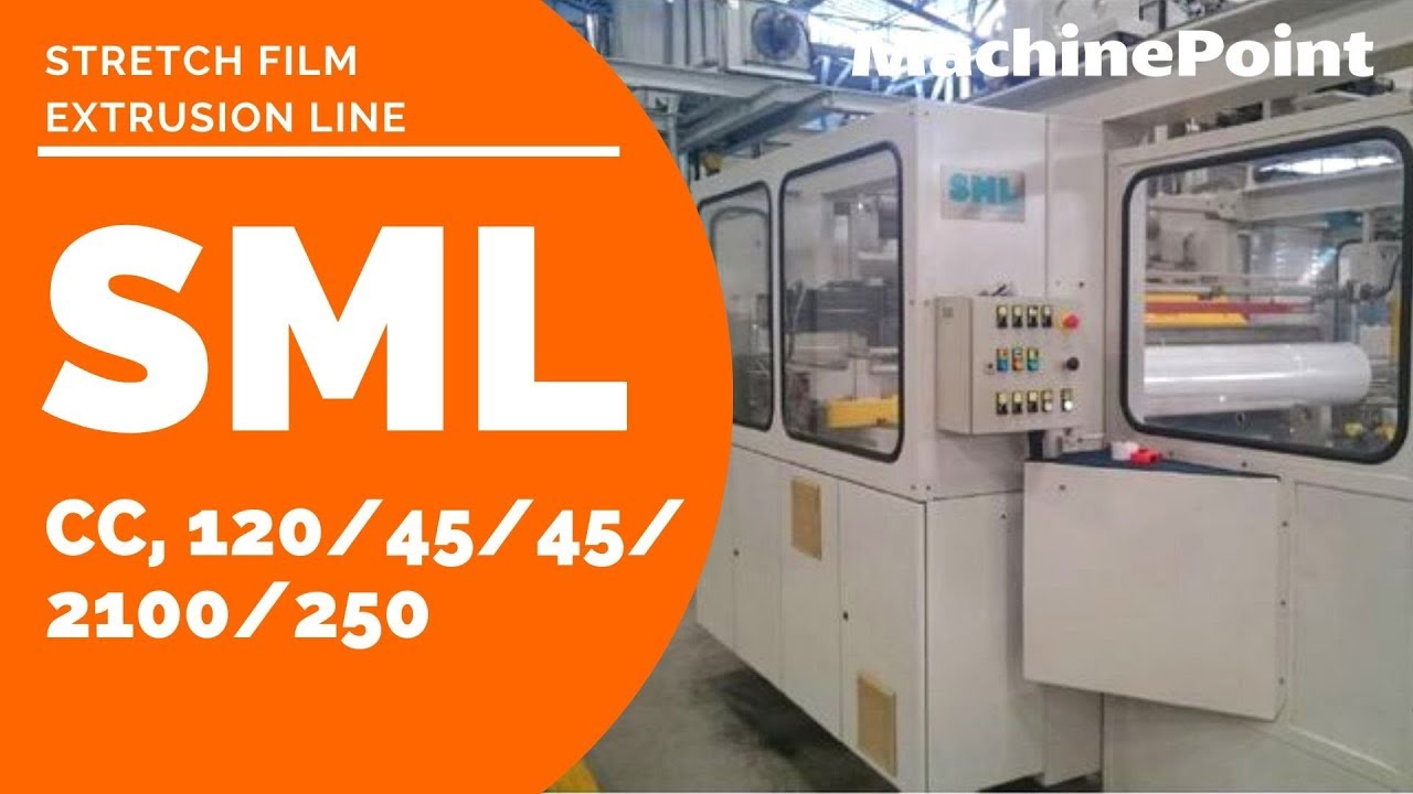 SML CC, 120/45/45/2100/250 Stretch film extrusion line | SML Machines