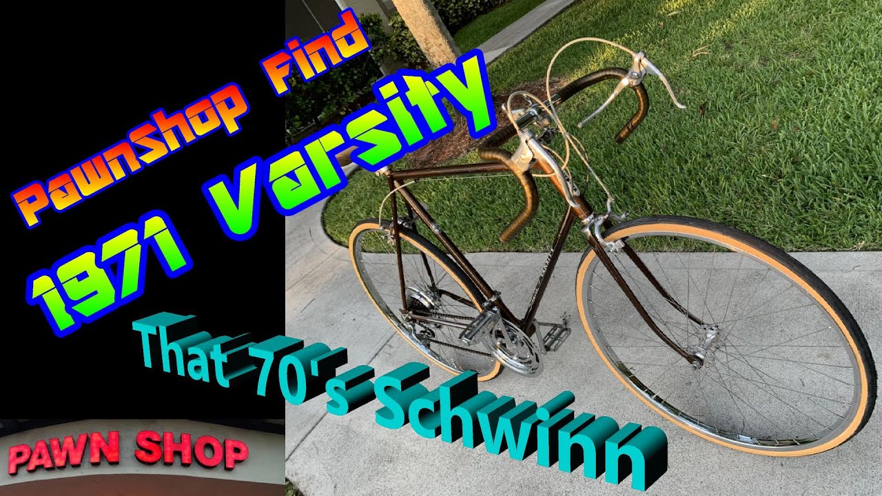 Pawn Shop Find 1971 Schwinn Varsity