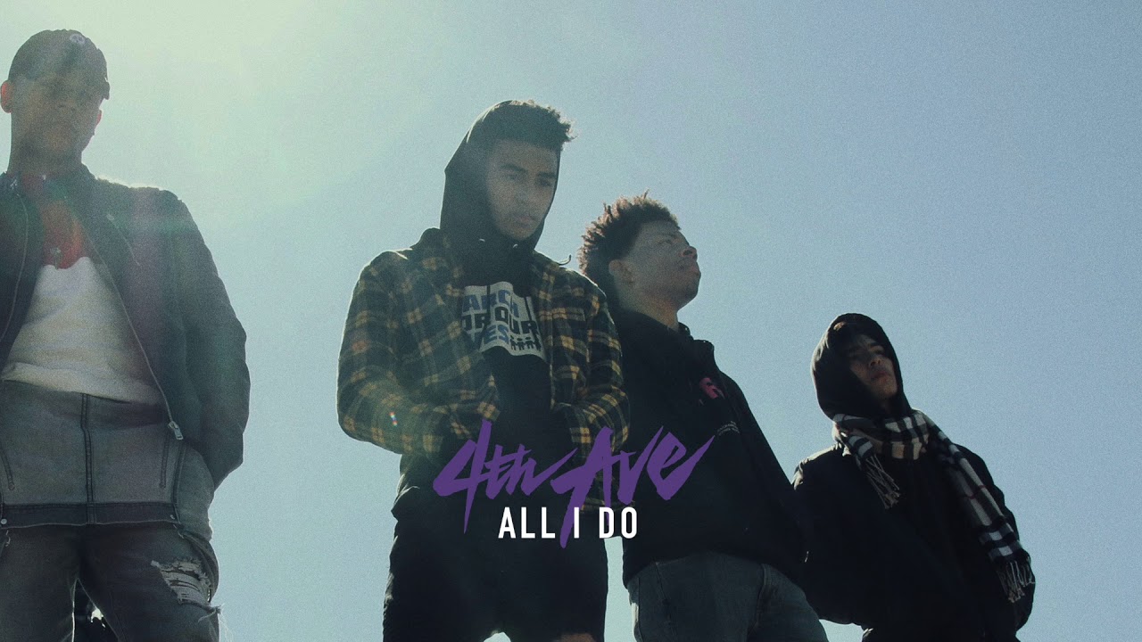 4th Ave - All I Do