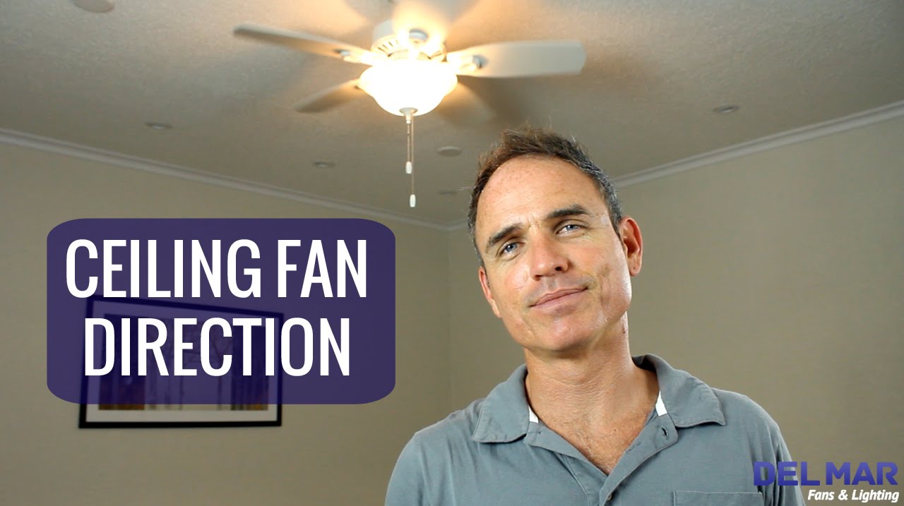 Ceiling Fan Direction