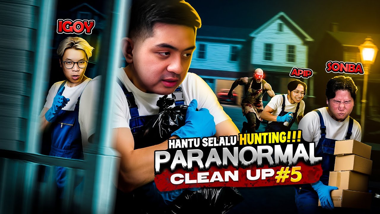 KITA MULAI KE MODE HARD HANTUNYA HUNTING TERUS NONSTOP !!! [ Paranormal Cleanup ] Part 5