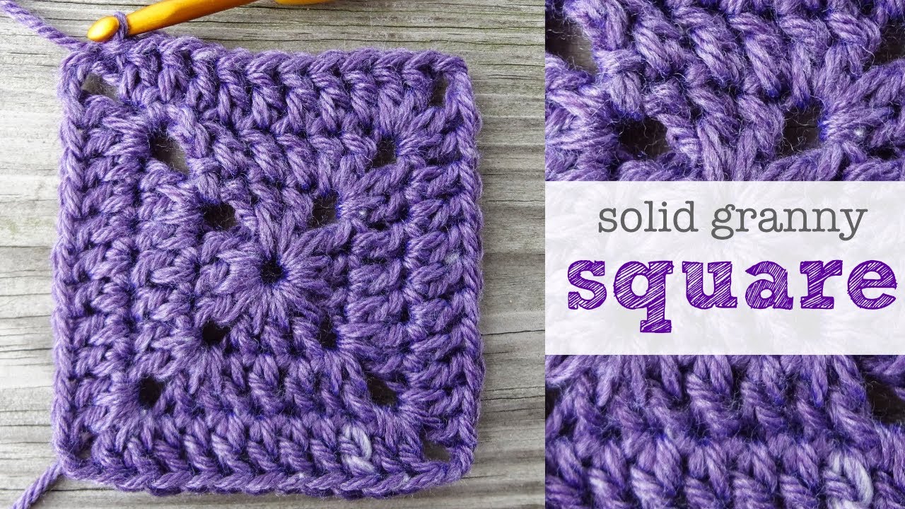 How To Crochet A Solid Granny Square