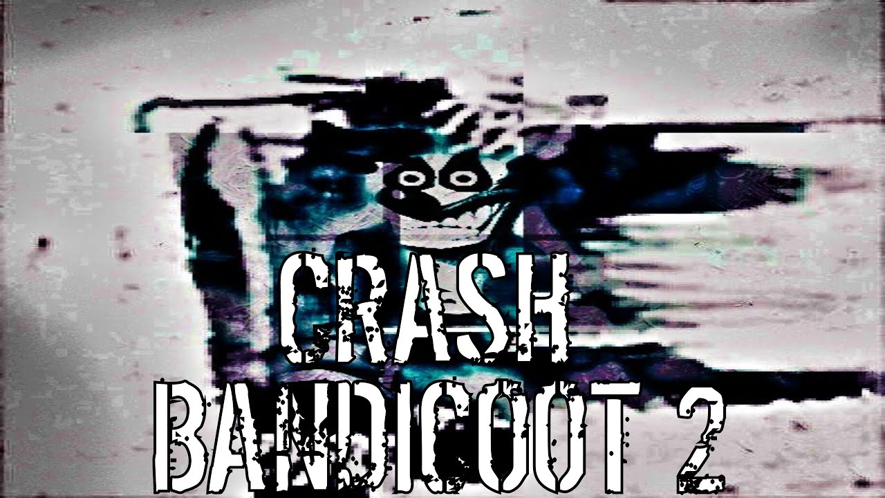 creepypasta - Crash Bandicoot 2 [ITA]