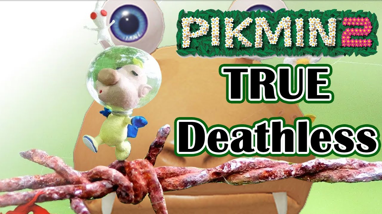 My Pikmin Can NOT Die [Pikmin 2 True Deathless - 1]