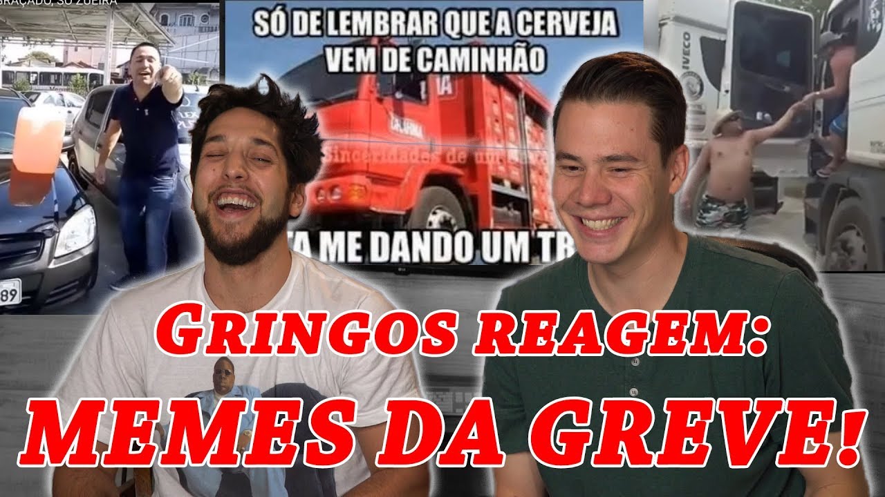 GRINGOS REAGEM aos memes da GREVE DOS CAMINHONEIROS