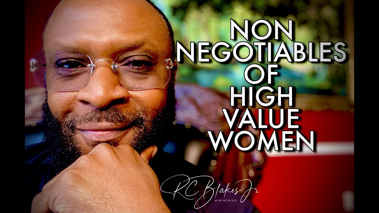 NON NEGOTIABLE STANDARDS OF A HIGH VALUE WOMAN by RC Blakes
