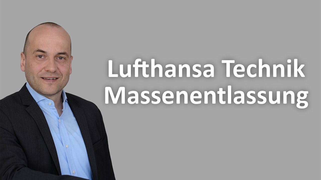 Lufthansa Technik - Geplante Massenentlassung