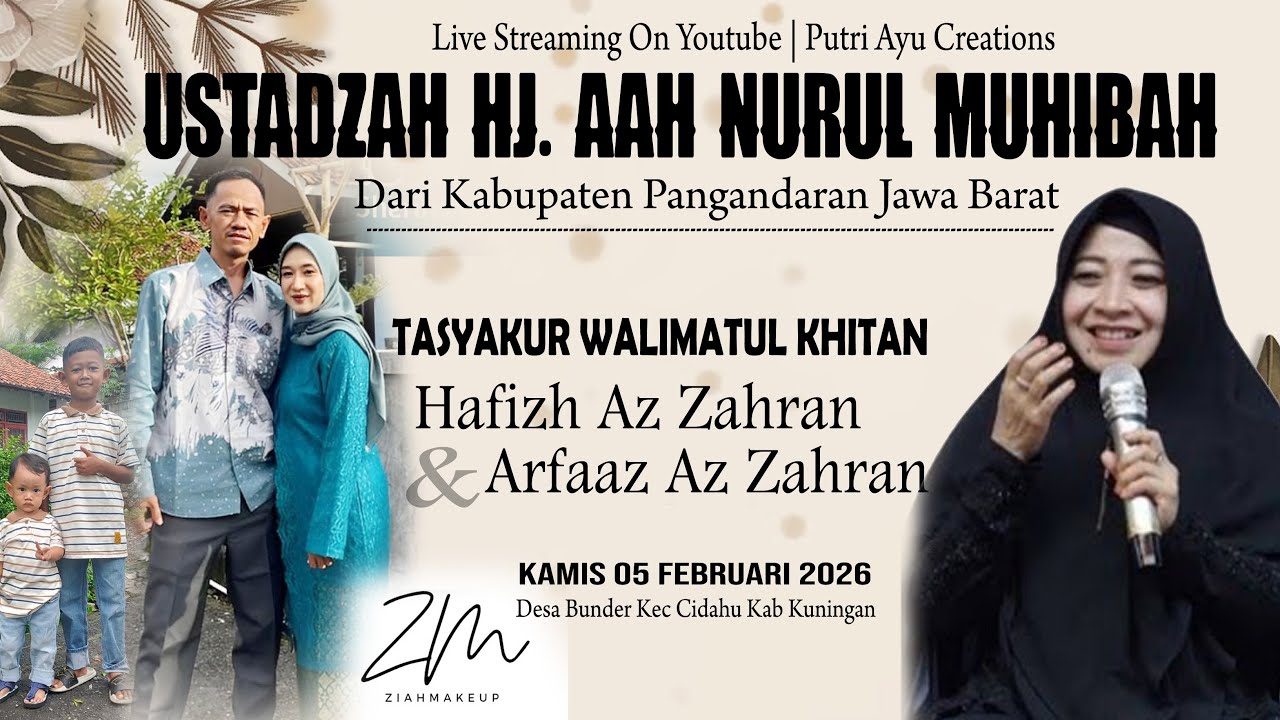 🔴Live Ustadzah Hj. Aah Nurul Muhibah // Khitanan Hafizh & Arfaaz // Bunder