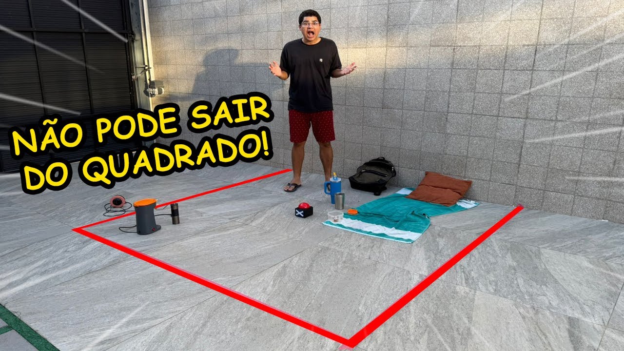 PASSAMOS 24 HORAS DENTRO DE UM QUADRADO! (difícil?)