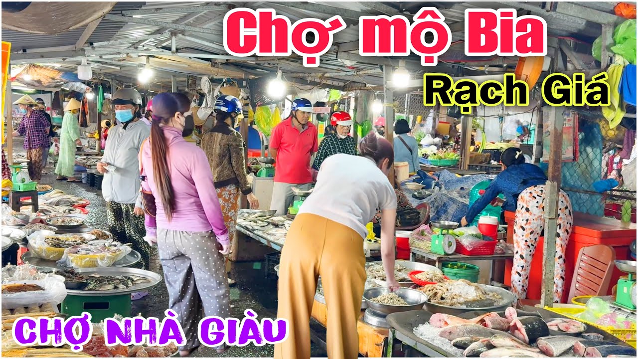 Bất Ngờ Chợ Mộ Bia Rạch Giá - Chợ Nhà Giàu Chỉ Bán Buổi Sáng Ngập Tràn Cá Biển Tươi Ngon | Lâm Ái 68