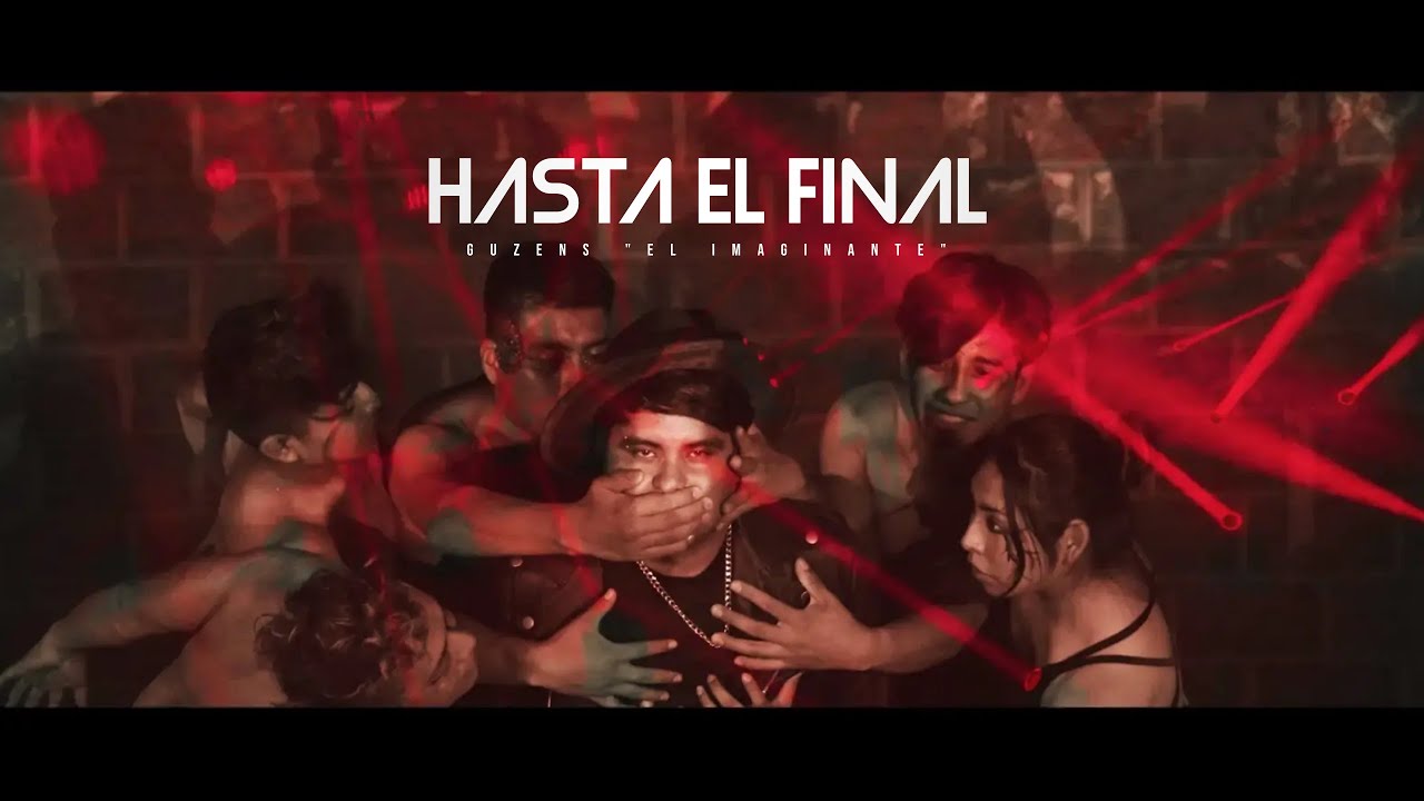 Hasta el Final - Guzens 