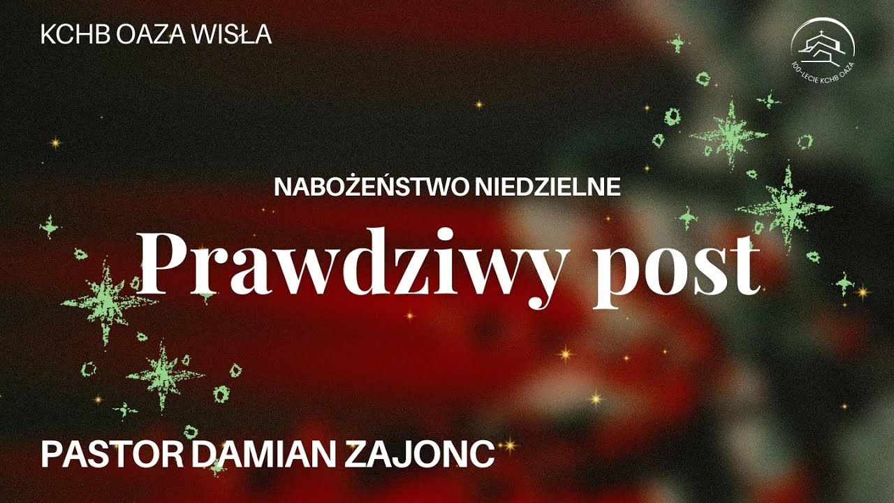 Ks. Izajasza 58:1-12 Prawdziwy post 