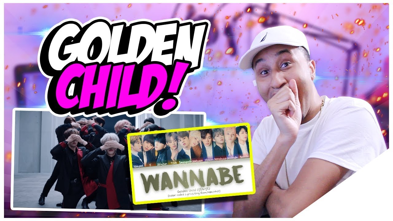 Golden Child(골든차일드) _ WANNABE [MV + Lyrics] Reaction