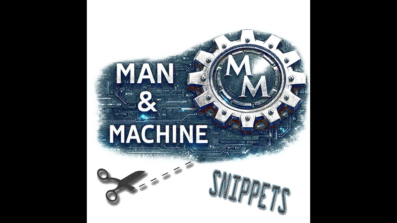 Man & Machine (Snippets EP)