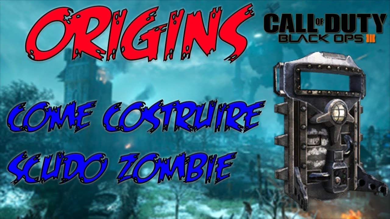 COME FARE LO SCUDO SU ORIGINS BO3! (ZOMBIES CHRONICLES ITA)