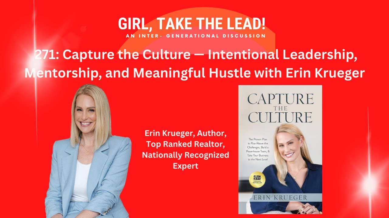271. Intentional Leadership, Meaningful Hustle & Building Teams That Thrive w Erin Krueger #podcast