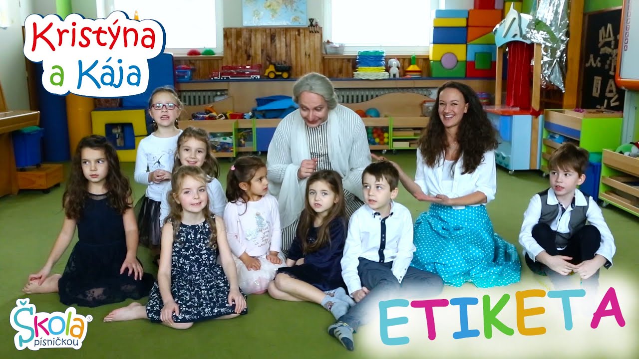 Kristýna a Kája - ETIKETA (Škola písničkou)