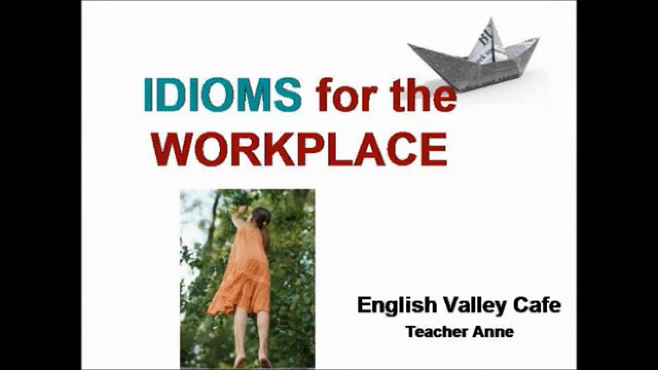 English Idioms to Know for Work