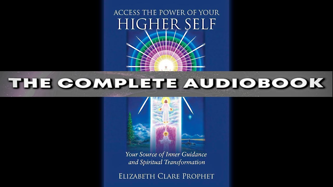 Access the Power of Your Higher Self Audiobook