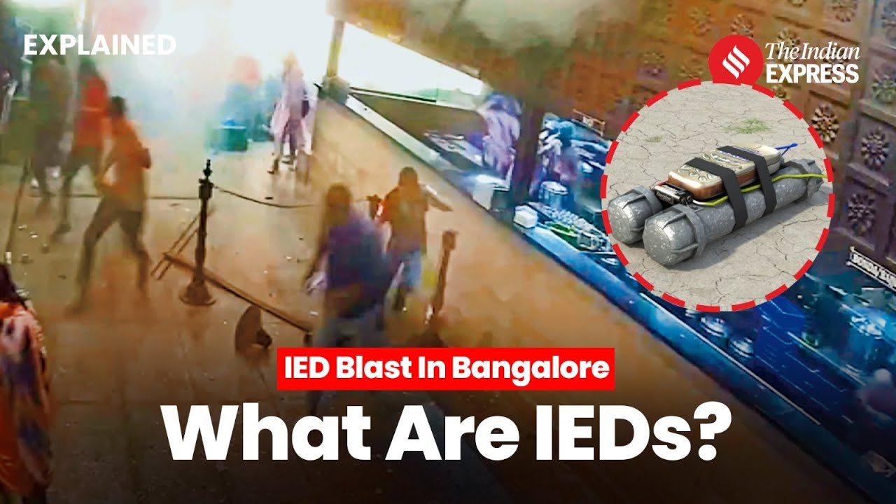 Bengaluru Bomb Blast: What Are Improvised Explosive Devices, or IEDs?