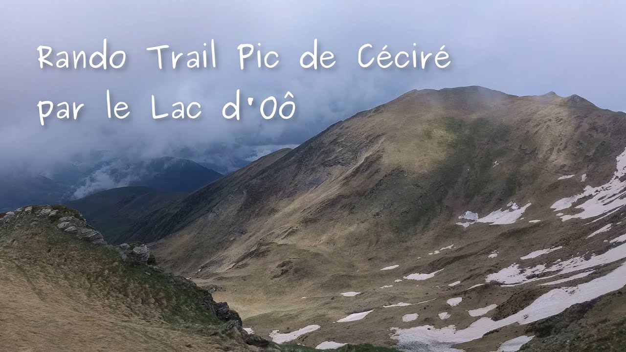 Rando Trail Pic de Céciré par le Lac d'Oô