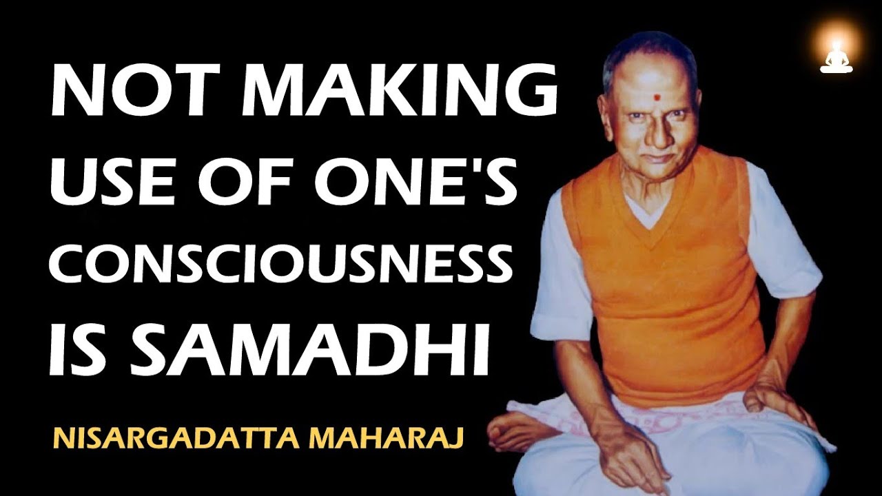 What is the Source of CONSCIOUSNESS ? | Mind, Consciousness and Samadhi | Nisargadatta Maharaj