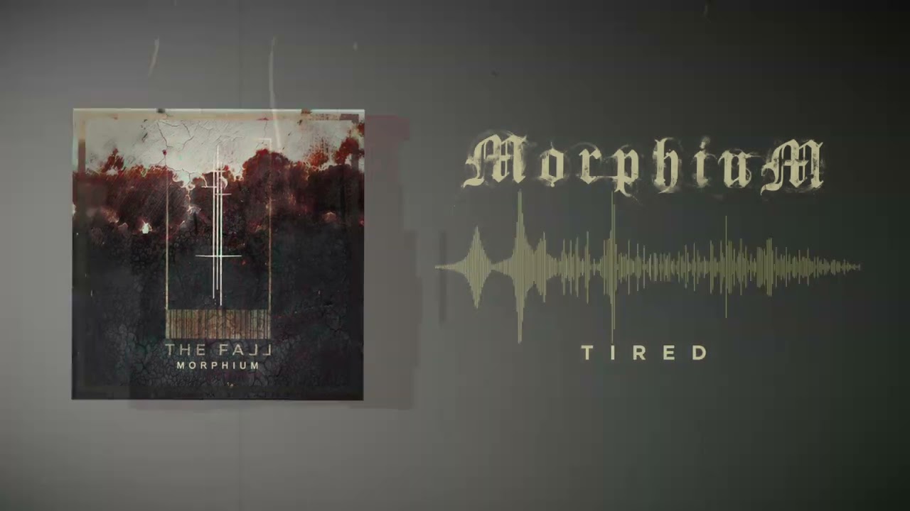 Morphium - Tired Official Audio