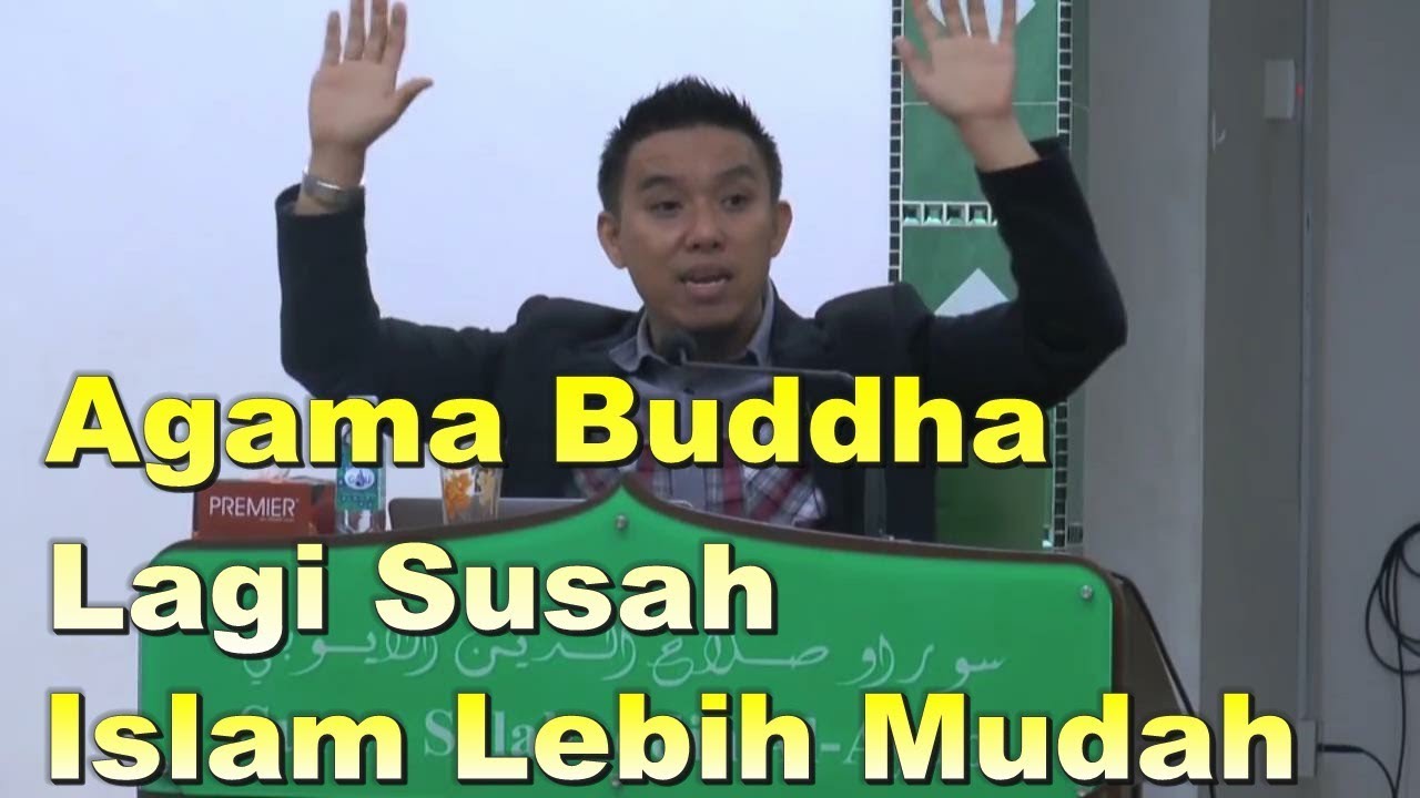 Islam Lebih Mudah Daripada Buddha - FIRDAUS WONG