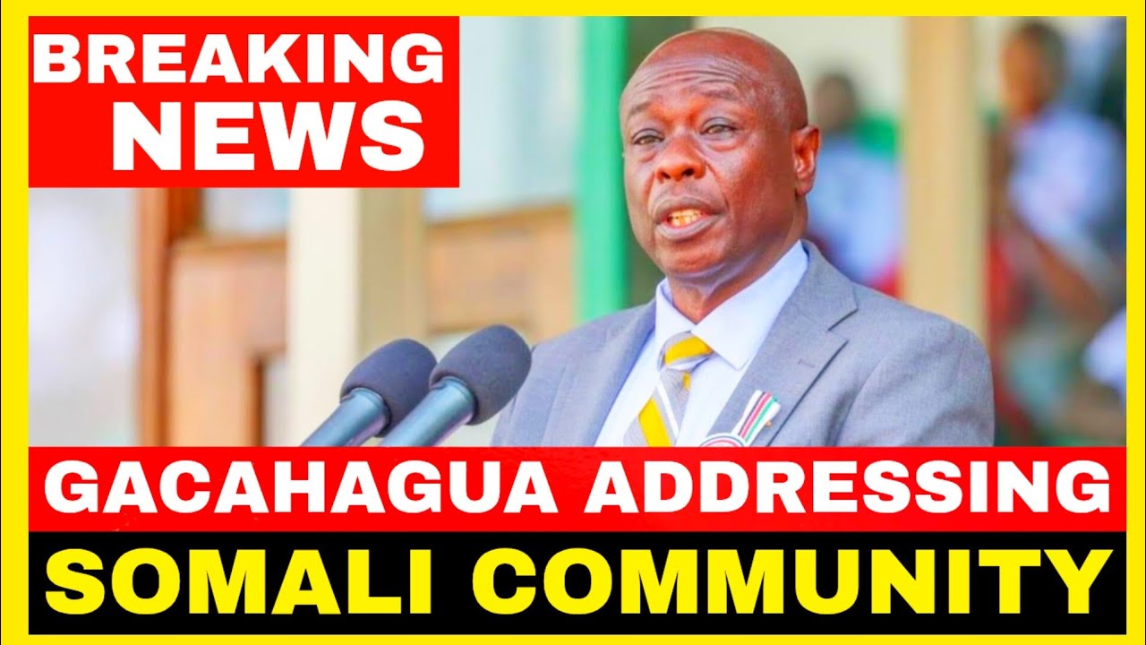 LIVE:GACHAGUA ADRESSING SOMALI COMMUNITY AS HE DROPS BOMSHELLS