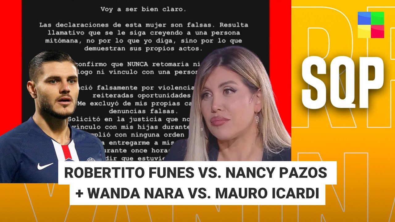 Robertito Funes vs. Nancy Pazos + Wanda Nara vs. Mauro Icardi #SQP | Programa completo (21/01/26)