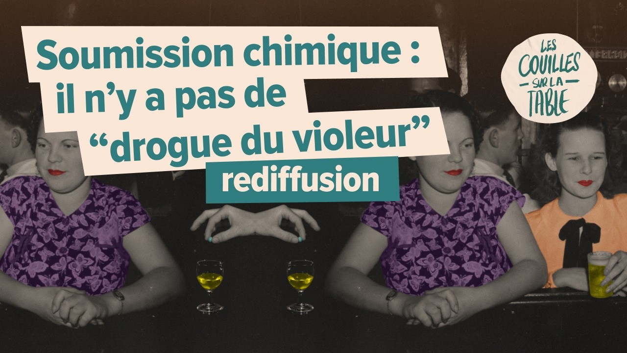 Soumission chimique : pour que la honte change de camp