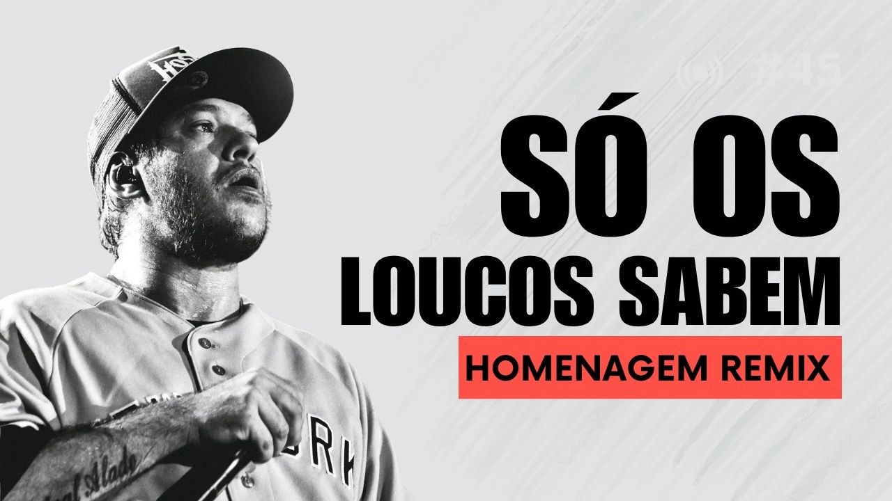 Charlie Brown Jr - Só os Loucos Sabem [OFICIAL REMIX]