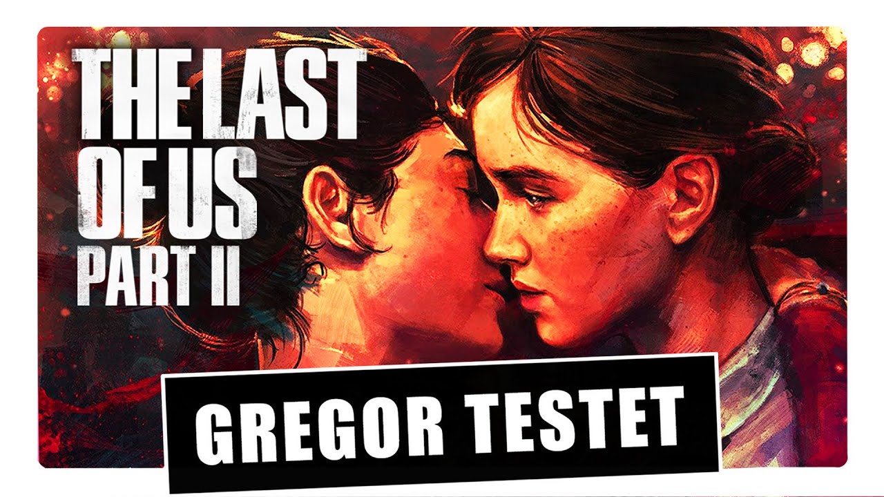 The Last of Us Part II im Test & Story-Analyse ✰ Warum gibt es so viel Lob als auch Hass? (Review)