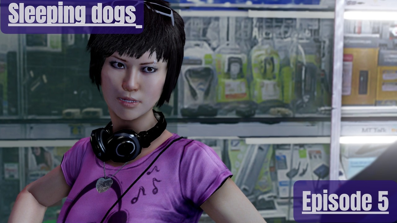 Sleeping Dogs gameplay Episode 5
