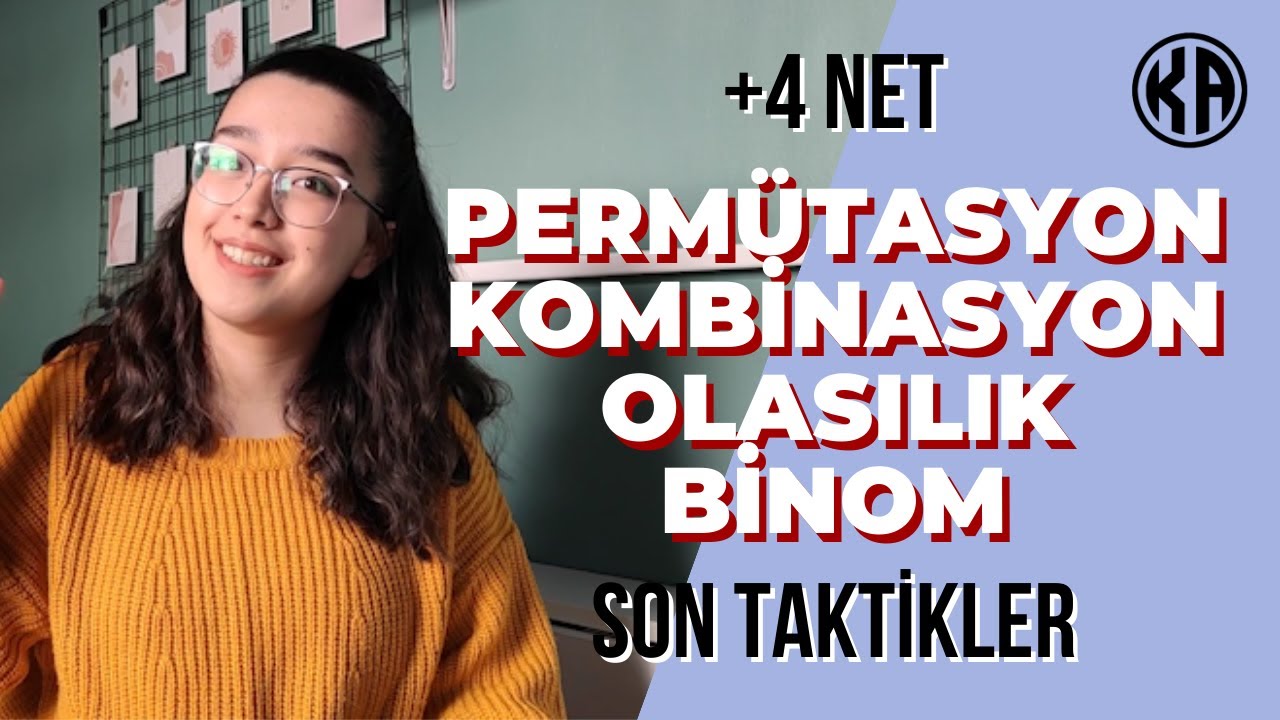 PERMÜTASYON KOMBİNASYON OLASILIK BİNOM KONULARINI HALLET/ SON 2 AY KALA +4 NET! / #BirKonuBirVideo