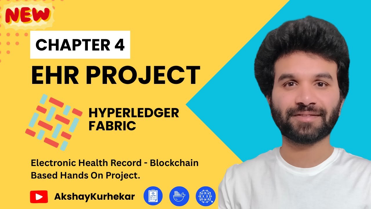 Chapter 04 | EHR Architecture | Blockchain-based Electronic Health Records (EHR) Hands-On Project
