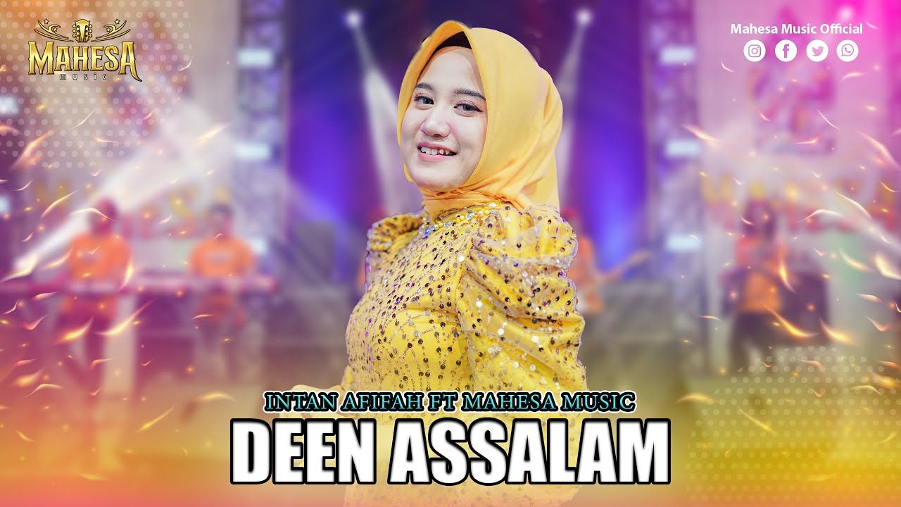 DEEN ASSALAM - INTAN AFIFAH I Mahesa Music