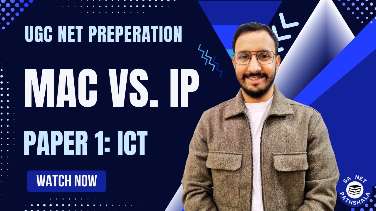 Mac vs. IP : ICT | UGC NET Paper 1