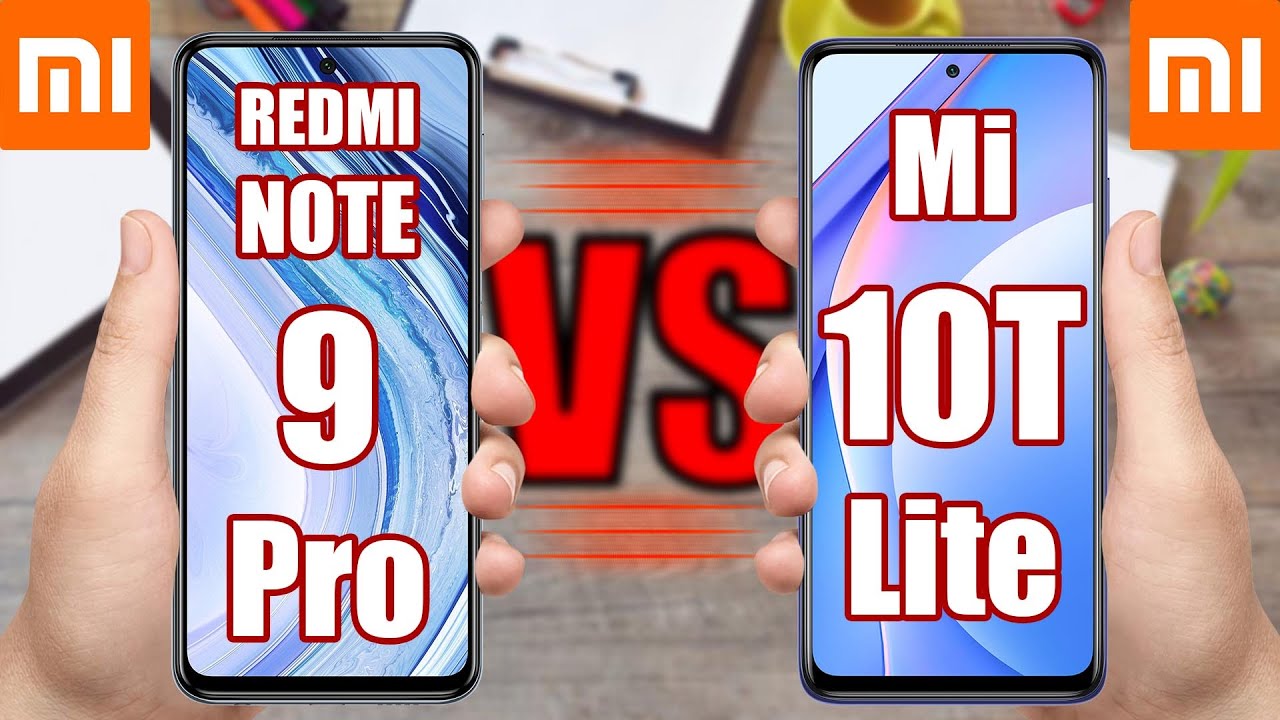 Redmi Note 9 Pro vs Xiaomi Mi 10T Lite