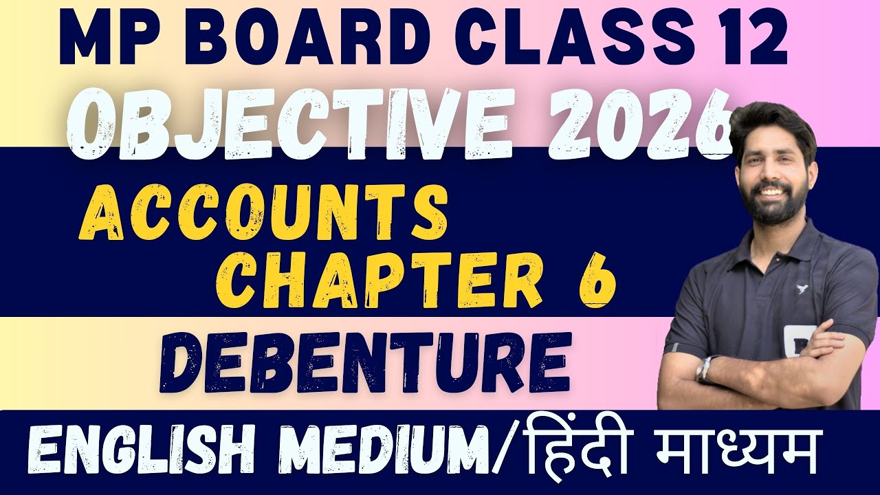 Mp board class 12th Accounts 2026 Board paper All objective chapter 6 - DEBENTURE