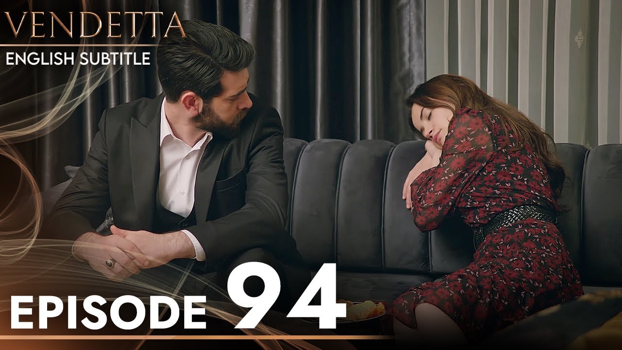 Vendetta - Episode 94 English Subtitled | Kan Cicekleri