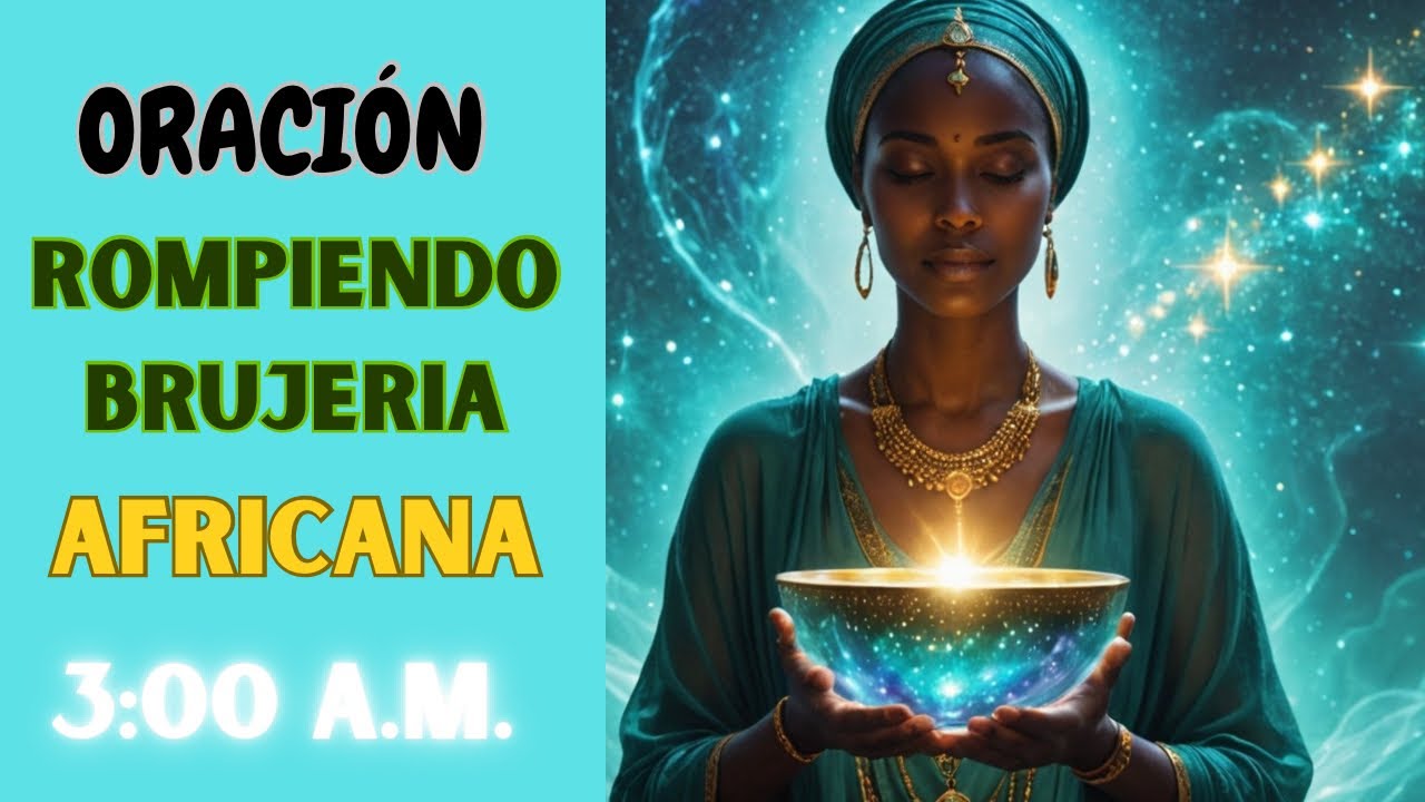 ⚔️ COMO ORO PARA ROMPER BRUJERÍA AFRICANA ⚔️