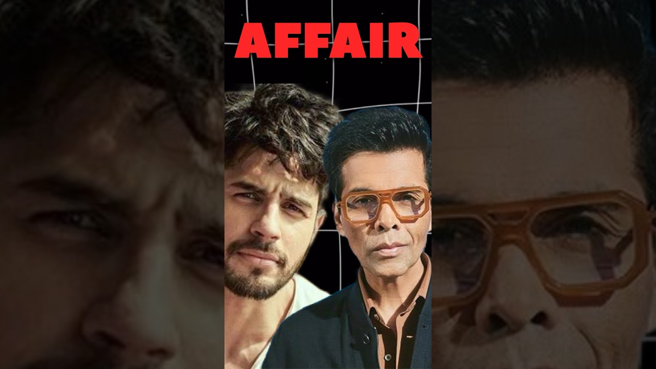 Siddharth Malhotra Affair with Karan Johar #siddharthmalhotra #karanjohar #bollywood