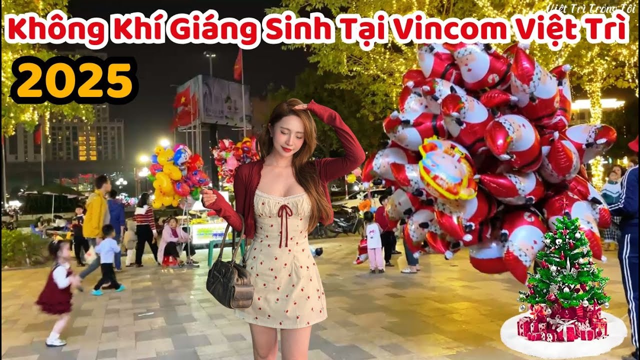 Không Khí Giáng Sinh Tại Vincom Việt Trì 🎄 Đông Đúc, Rộn Ràng Cuối Năm