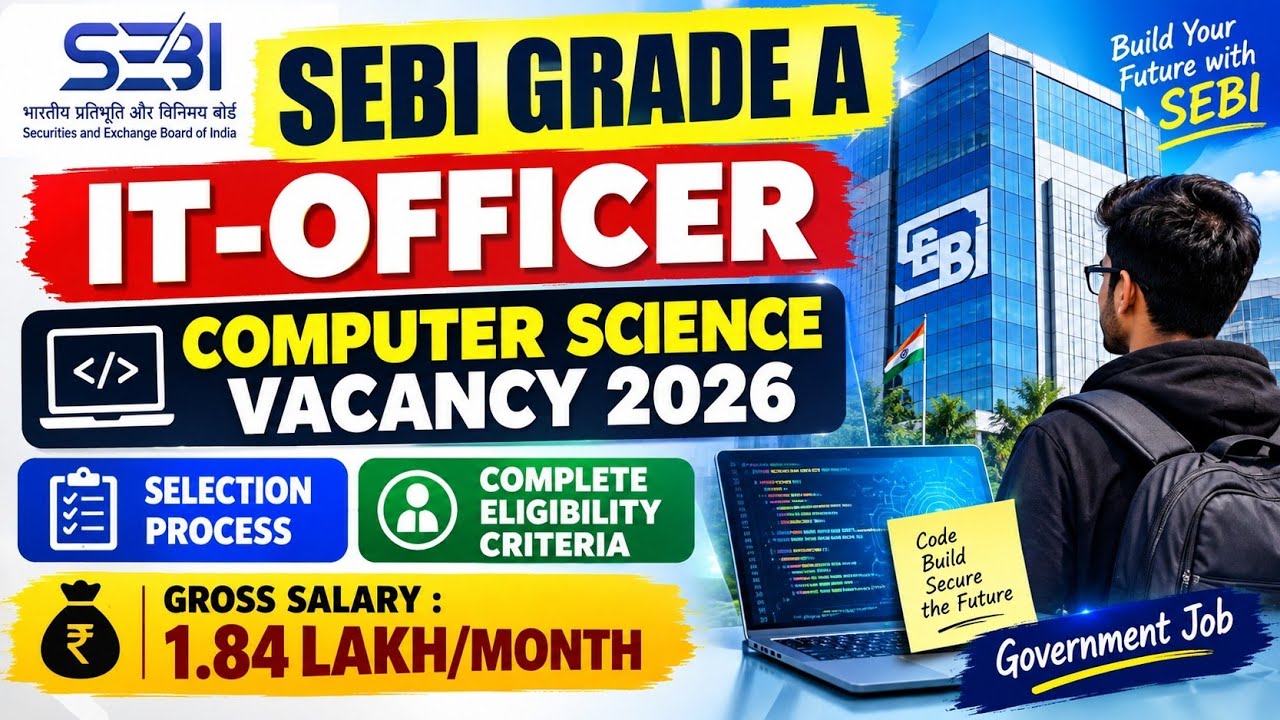 🚨 SEBI Grade A IT Officer 2026 🔥 बड़ी Vacancy आने वाली! Computer science vacancy 2026| Latest CS/IT