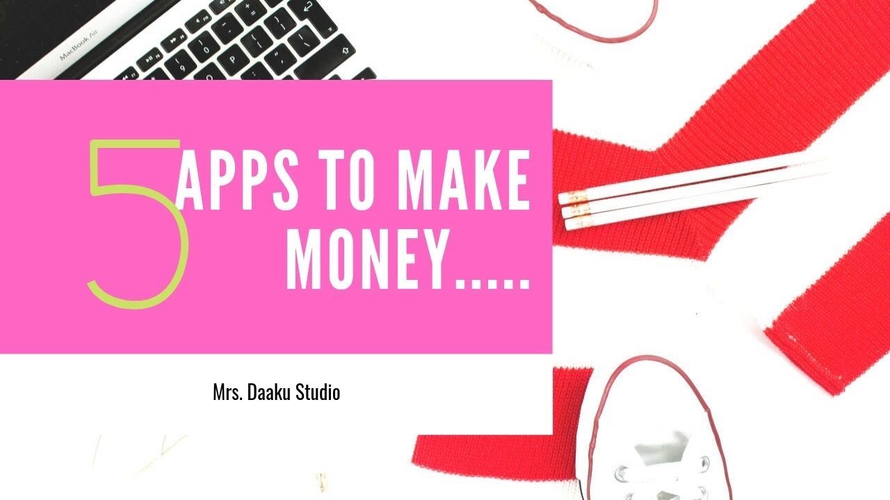 5 HIGHEST PAYING FREE MONEY MAKING APPS (2020)