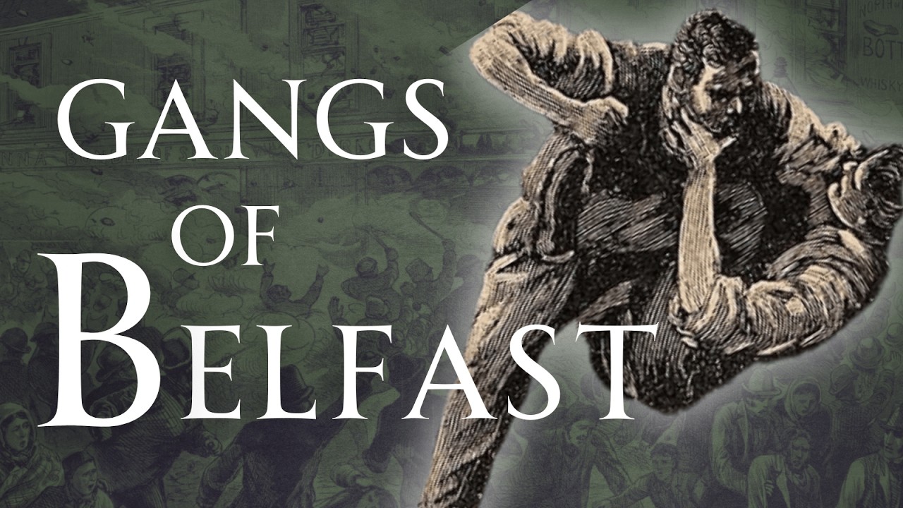 Gangs of 19th Century Belfast | Human Voiced, No Ads
