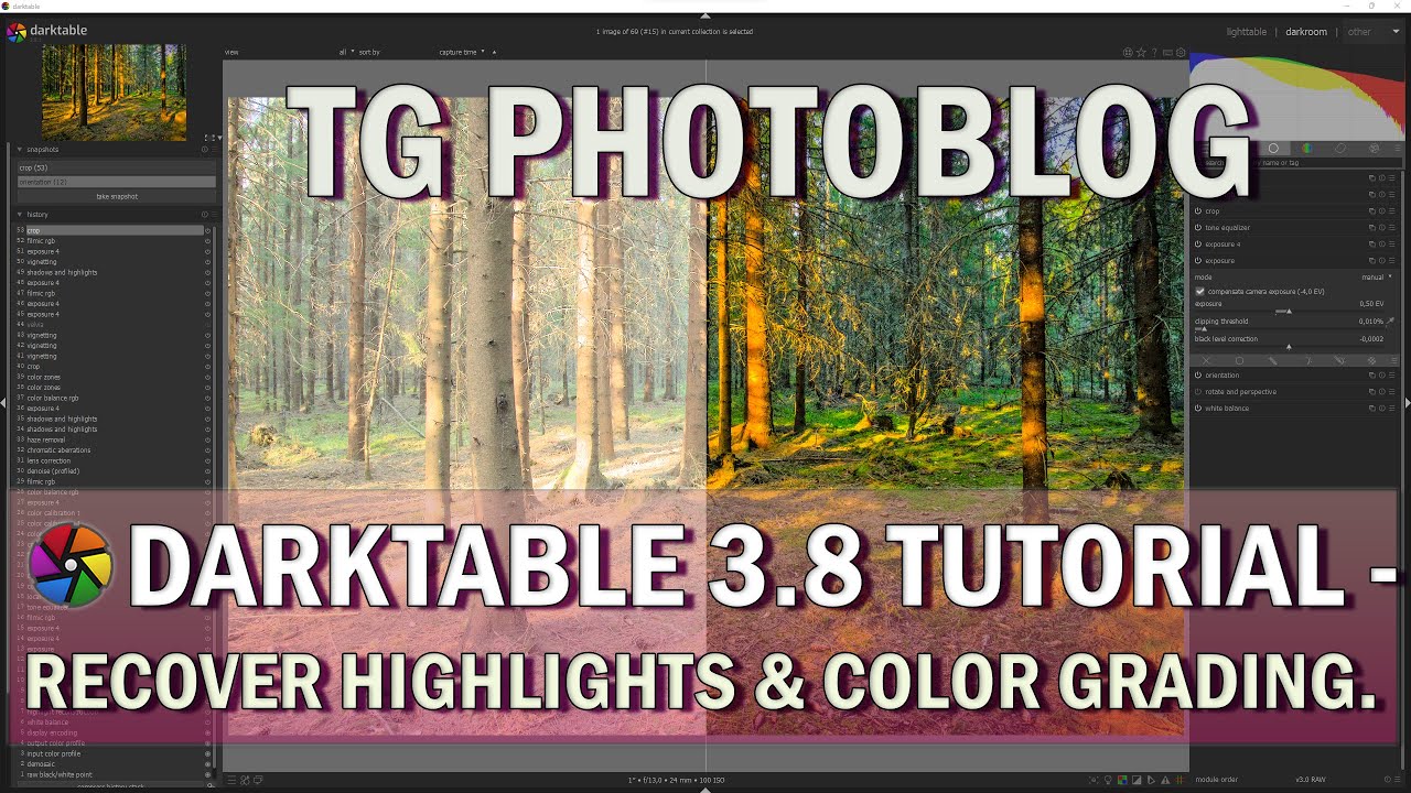 Darktable Tutorial Full Edit: Recover Highlights and Color Grading