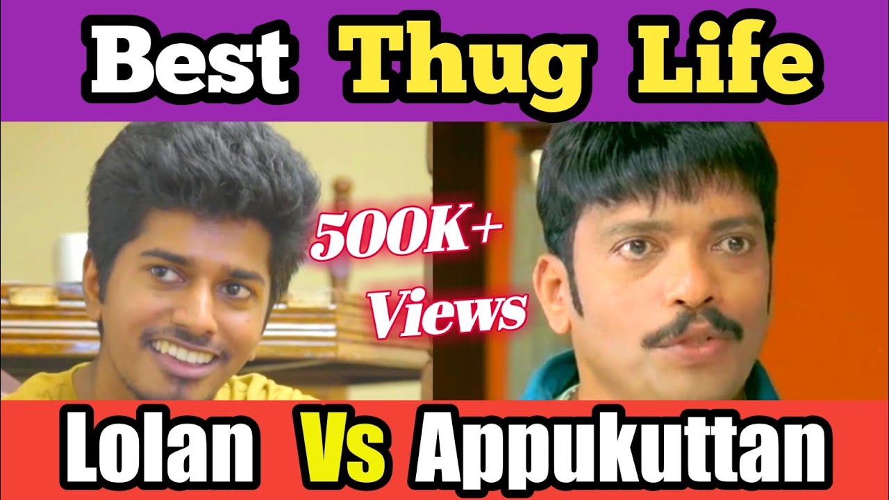 Best Thug Life Video / Karikku Lolan Vs Appukuttan Thug Life Video / Thug Life Malayalam