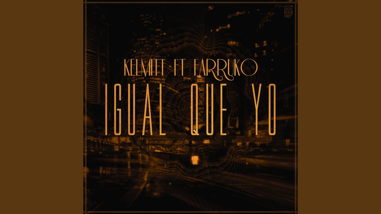 Igual Que Yo (feat. Farruko)